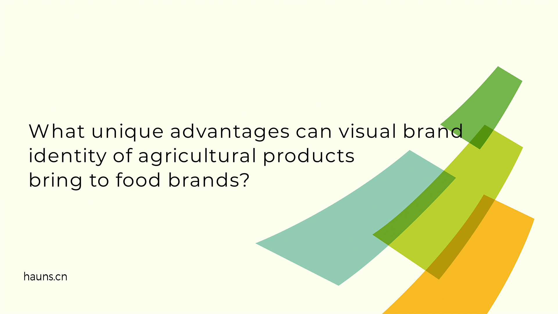 What unique advantages can visual brand identity of agricultural products bring to food brands?