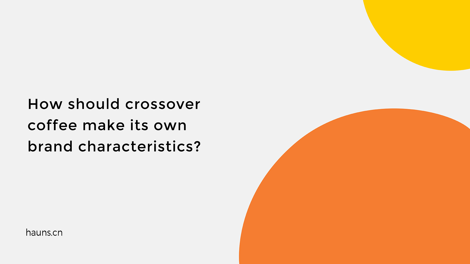 How should crossover coffee make its own brand characteristics?