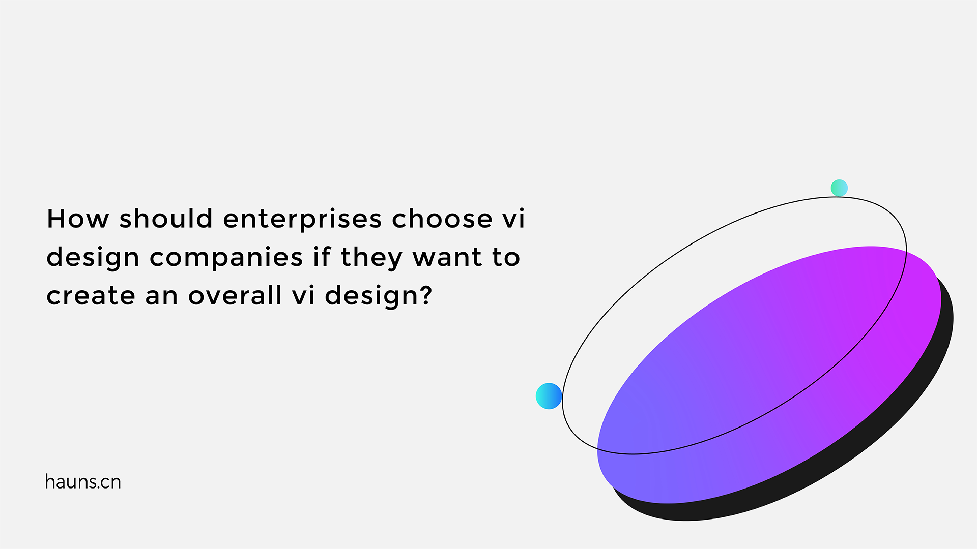 Why do brands need to choose excellent international famous visual brand identity companies?