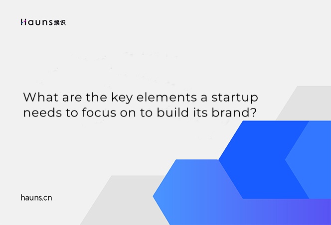 What are the key elements a startup needs to focus on to build its brand?